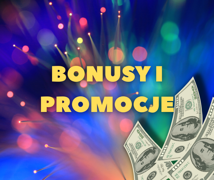 Bonusy i promocje 