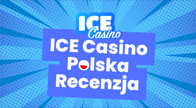 ICE Casino Polska Recenzja